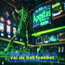 vai de bet freebet